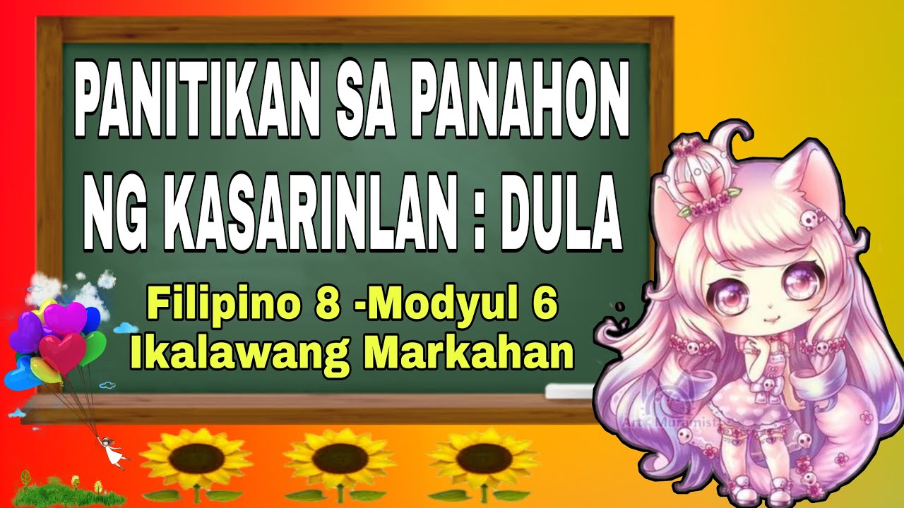 FILIPINO 8- PANITIKAN SA PANAHON NG KASARINLAN | DULA | MODYUL6