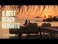 Best beach resorts in the world 2023 luxtrvl