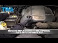 How to Replace Engine Oil Dipstick 2005-2010 Chrysler 300