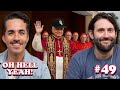 We got an AMERICAN POPE! - Oh hell yeah! Podcast - EP 49