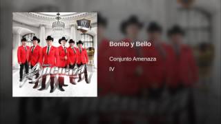 Miniatura del video "Conjunto Amenaza - Bonito Y Bello 2016"