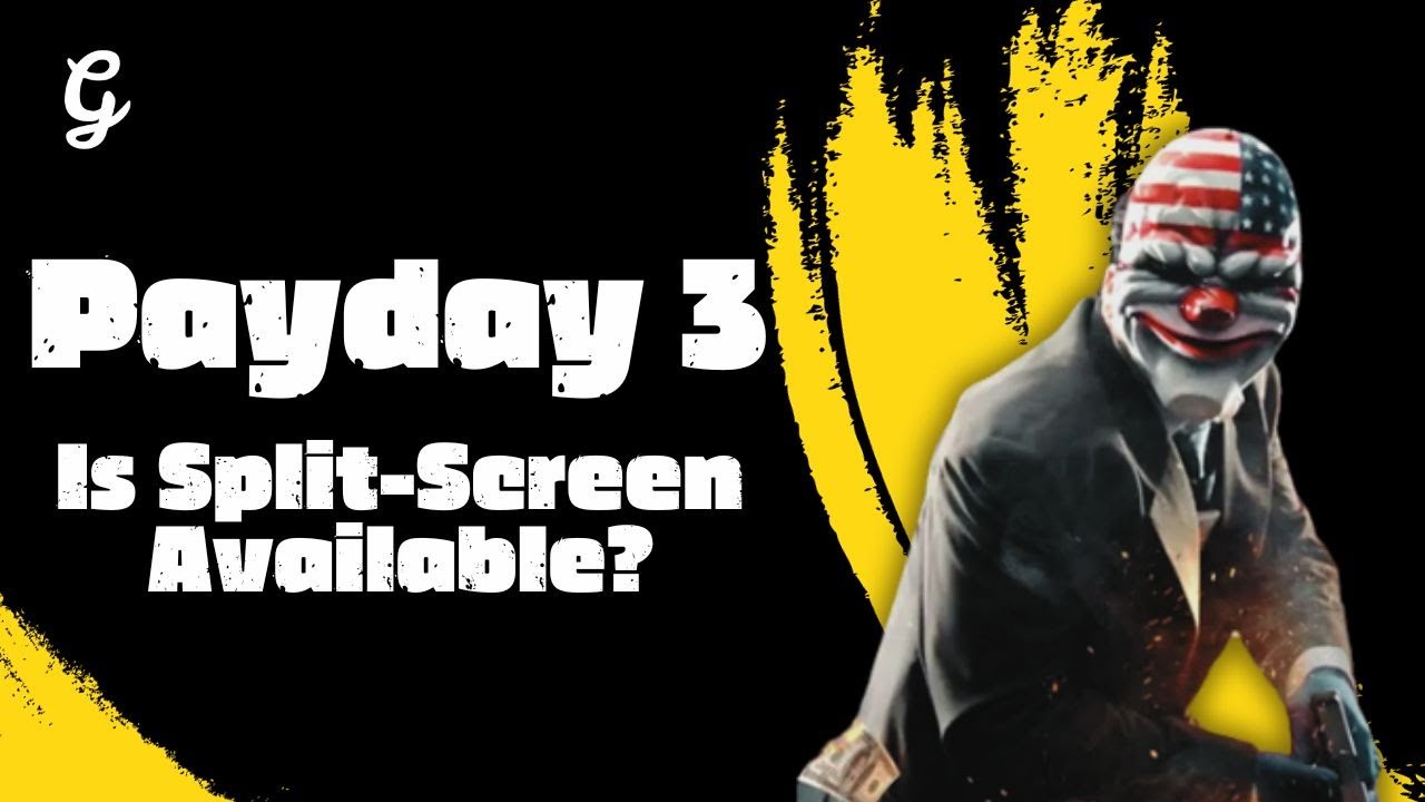 Is Payday 3 Split Screen? Everything about Payday 3 Game - News