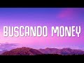 TWENTY SIX, Tayson Kryss - Buscando Money (Letra/Lyrics)
