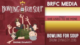 Miniatura de vídeo de "Bowling for Soup - She Used To Be Mine"