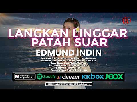 Langkan Linggar Patah Suar - Edmund Indin (Karaoke Version)