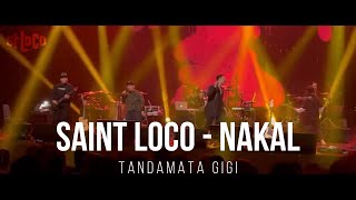 SAINT LOCO - NAKAL COVER GIGI -TANDA MATA GIGI