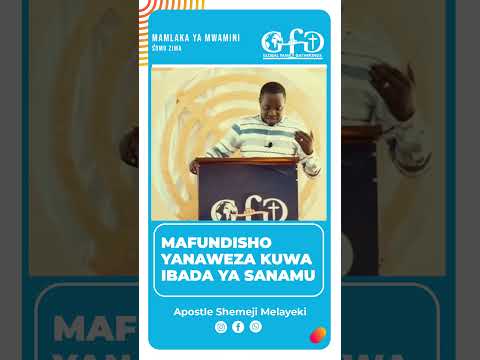 MAFUNDISHO YANAWEZA KUWA IBADA YA SANAMU