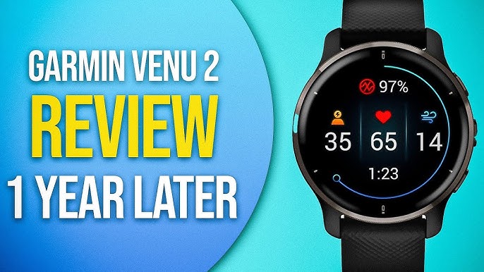 - 2 After Review! 2 Venu Month YouTube Garmin
