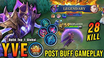 3 Minutes LEGENDARY!! 28 Kills Yve Post Buff Gameplay (NEW BUILD) - Build Top 1 Global Yve ~ MLBB