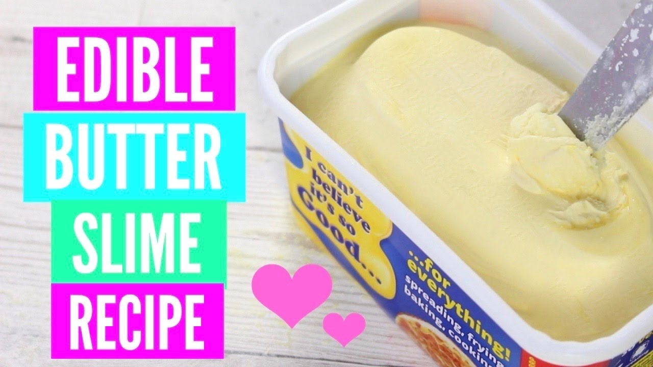 Edible Diy Butter Slime Recipe How To Make Slime Without Glue Without Borax And Without Clay