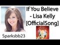 If You Believe - Lisa Kelly [OfficialSong]