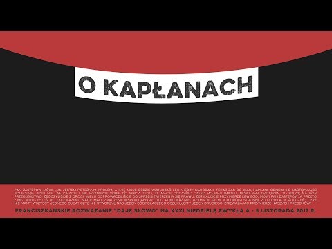 O kapłanach - Daję Słowo XXXI niedziela A 5 XI 2017