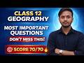 Class 12 Geography 2026 Exam | Most Important Questions | 70/70 Guaranteed