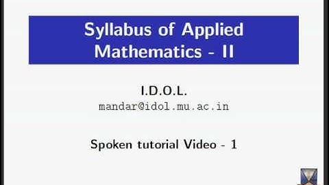 Applied Maths - II : Spoken Tutorial - 1