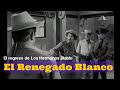 Película | El Renegado Blanco con los Hermanos Diablo: Mauricio Garcés, Abel Salazar, Rafael Baledón