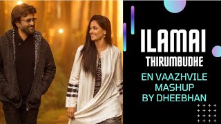 Ilamai Thirumbudhe Petta - En Vaazhvile Mash up (Cover) by Dheebhan | Anirudh | Rajinikanth