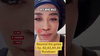 #beyondthegates ep 82-85 rundown #showreview 
