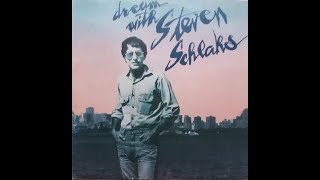 STEPHEN SCHLAKS Dream with Steven Schlaks