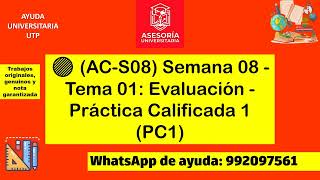 🔴 (AC-S08) Semana 08 - Tema 01: Evaluación - PC1 | Herramientas Informáticas UTP 💻🔥