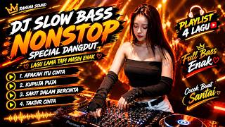 🔥 DJ SPECIAL IPANK – FULL BASS ENAK | APAKAH ITU CINTA • KUPUJA PUJA • SAKIT DALAM BERCINTA