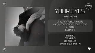 Jimmy Brown - Your Eyes [가사]