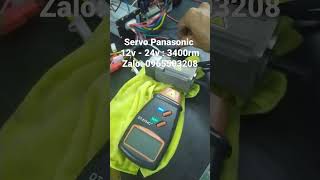 (265k/1c) Servo Panasonic chạy 12v-24v 3400rpm thực tế 0965503208