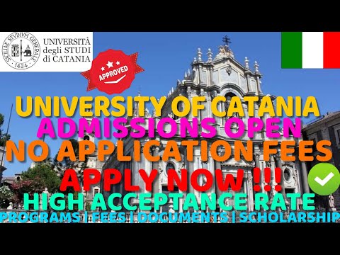 UNIVERSITY OF CATANIA | ADMISSIONS OPEN | NO APPLICATION FEES | PROGRAMS | SCHOLARSHIPS | FEES