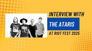 The Ataris - interview at Riot Fest 2025
