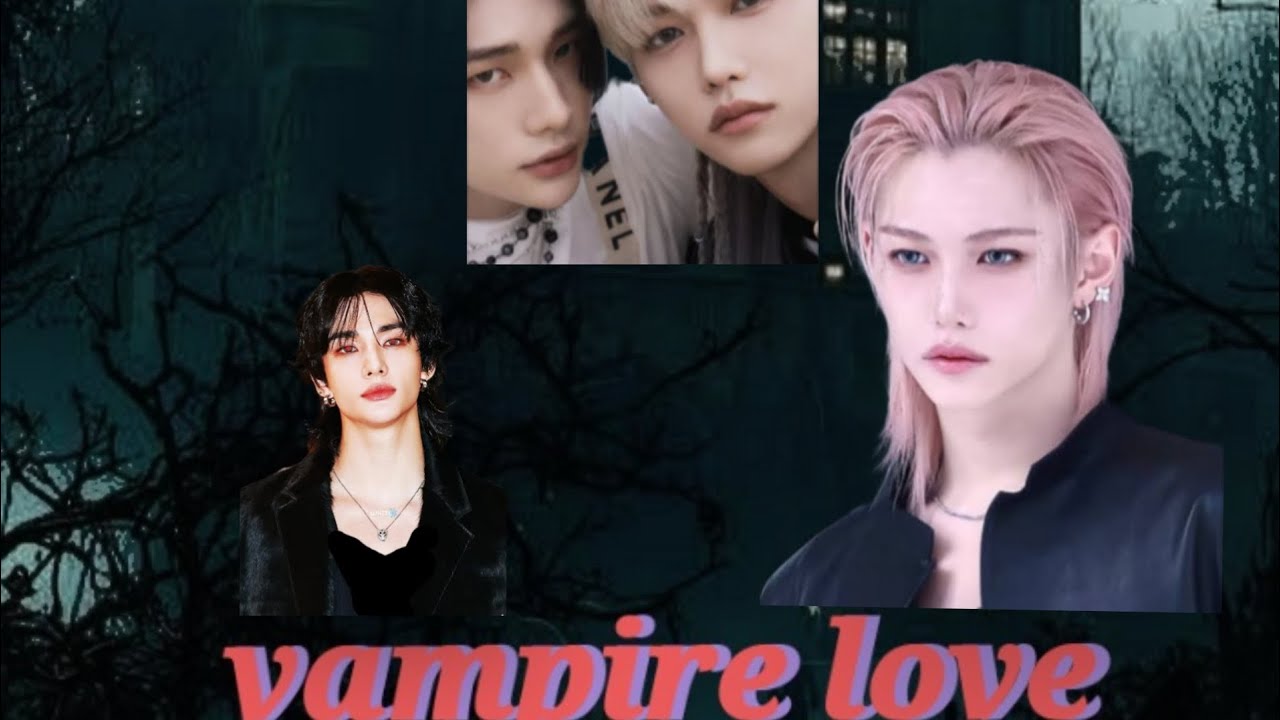 🖤 'vampire love' 🖤💘hyunlix ONESHOT FF💘💝 #straykids #skzedit #hyunlix #minsung #skz 