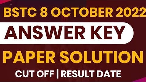 Bstc 2022 Answer Key | bstc 2022 Paper Solution | Bstc 2022 Paper |