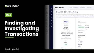 Finding and Investigating Transactions | Coriunder Admin Tutorial