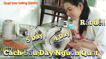 Cách Đấu Dây Quạt Senko 4 Dây, 5 Dây, thay cuộn điện mới | sửa quạt điện tại nhà