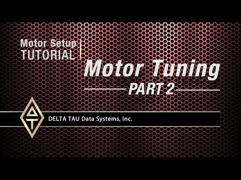 Motor Setup Tutorial, MOTOR TUNING, PART 2