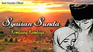 Syairan Sunda Kembang Kamboja Ki Ahmad dan Siti Mar'ah🥀 #fyp #syairansantrisalafi #syairansunda 