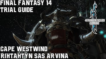 Final Fantasy 14 - A Realm Reborn - Cape Westwind - Trial Guide