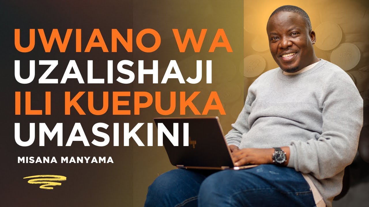 Uwiano wa Uzalishaji ili Kuepuka Umasikini || Misana Manyama