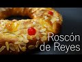 ROSCÓN DE REYES | BOLO REI | ROSCA DE REYES.