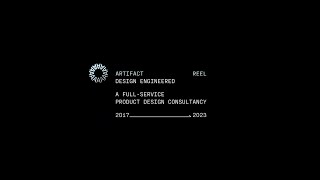 Artfact | Design Engineered -  2023 Show Reel