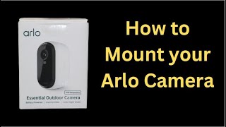 Arlo Essential Outdoor Camera (2nd Generation) - Part 3: Mount