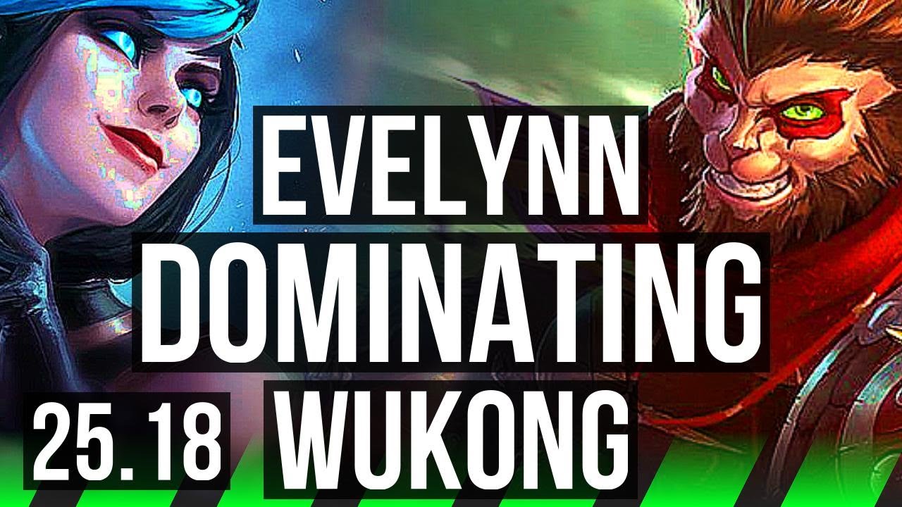 EVELYNN vs WUKONG (JGL) | 65k DMG, 6 solo kills, Dominating | EUW Diamond | 25.18
