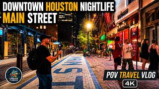 Downtown Houston Nightlife Main Street POV Travel Vlog 4K 60fps