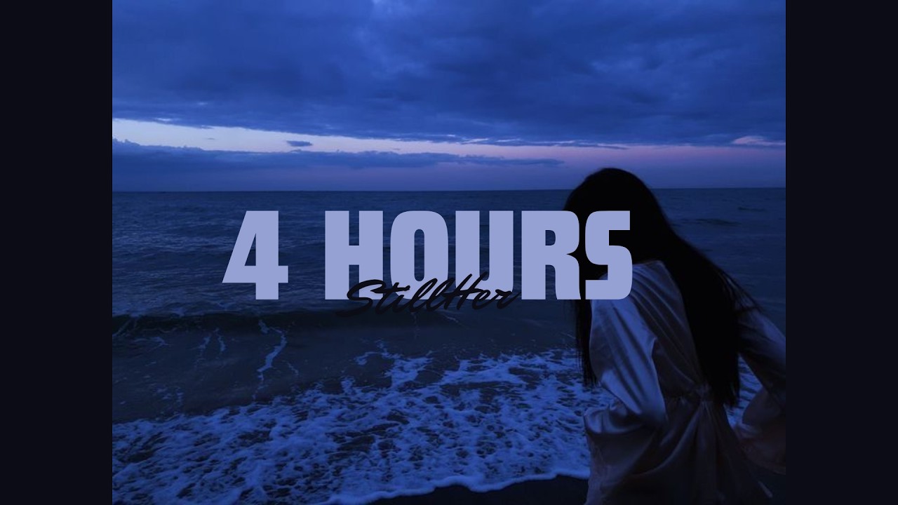 Still Her – 4 Hours of Music for When You Miss Someone