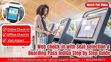 Web check-in with Seat selection & Boarding Pass - IndiGo | Step by Step Guide