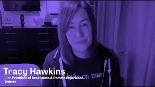 Destination Workplace featuring Tracy Hawkins, Twitter