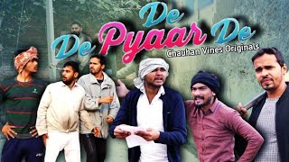 De De Pyar De | Chauhan Vines | leelu new video