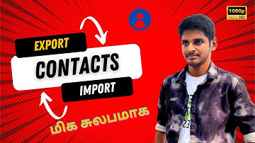 How to Export and Import Contacts in Your Mobile | in Tamil | by Jagadeesan