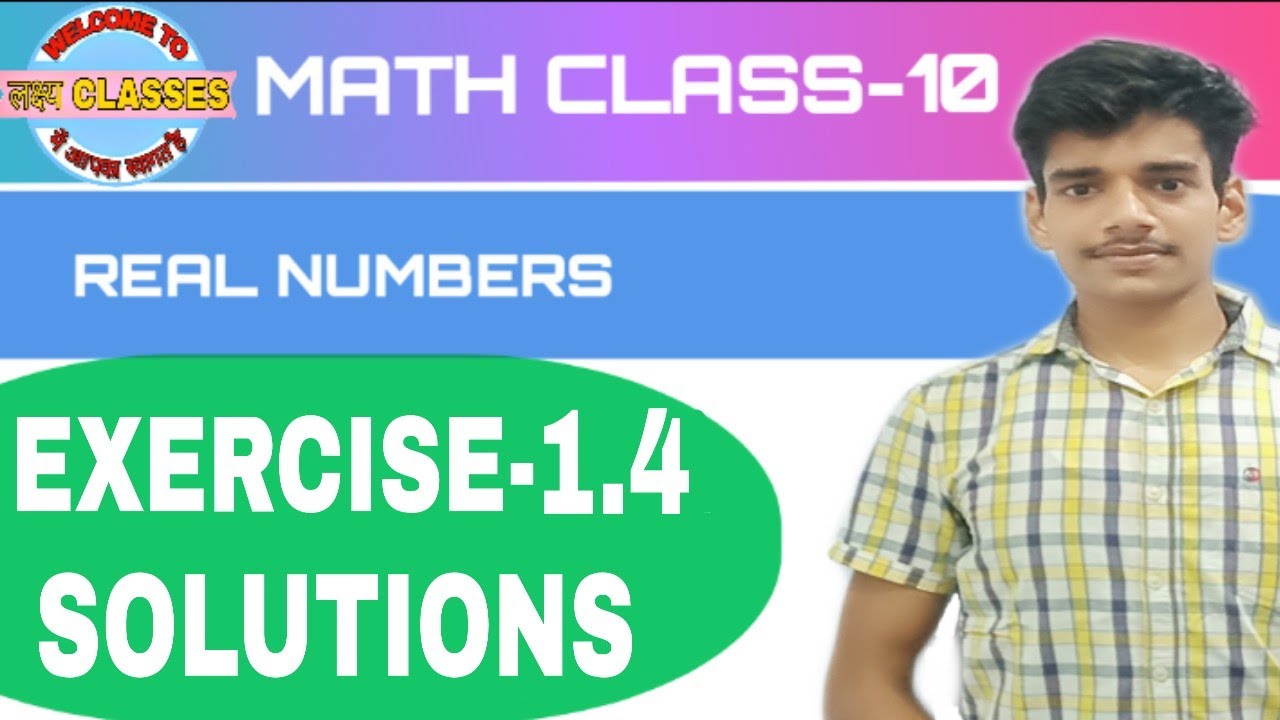 NCERT CLASS-10 MATH REAL NUMBERS(वास्तविक संख्याएं) EX-1.4 SOLUTIONS BY MOHIT SIR