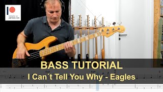 I Can´t Tell You Why - Eagles Bass Tutorial (Sheet + Tabs)