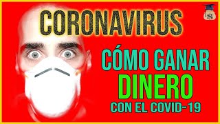 CoRoNaViRuS: Haz ESTO para GANAR DINERO en bolsa con el Covid-19 | Mira estas 5 EMPRESAS