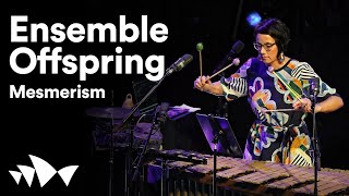 Ensemble Offspring Performs Mesmerism, An Eclectic Program Of Innovative Music